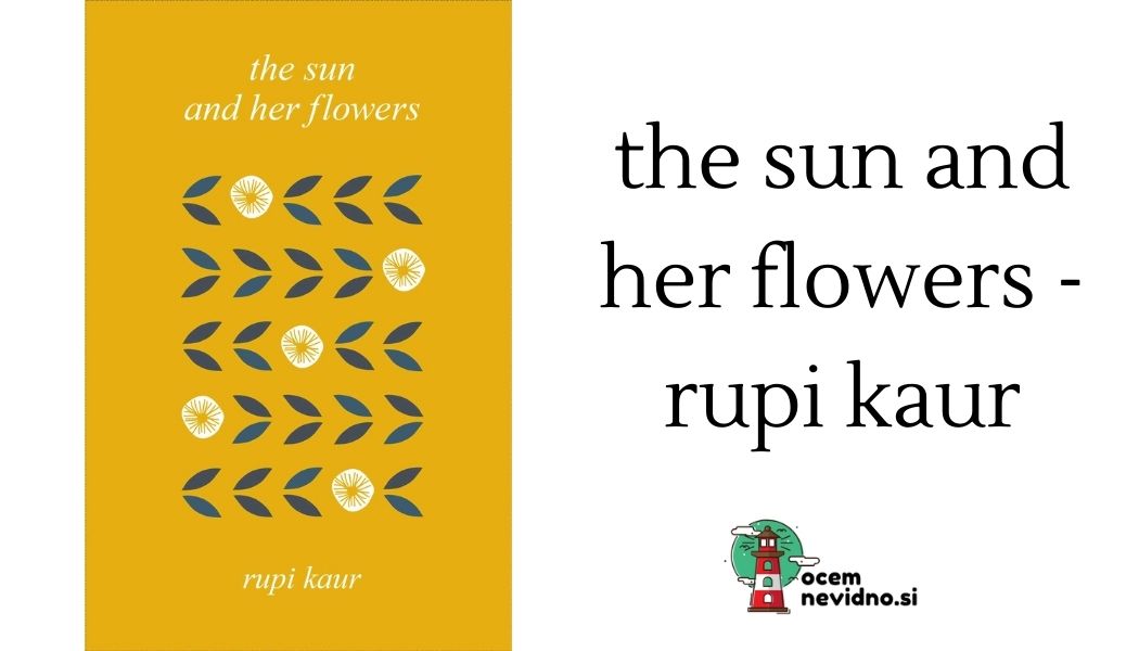 rupi kaur – sun and her flowers