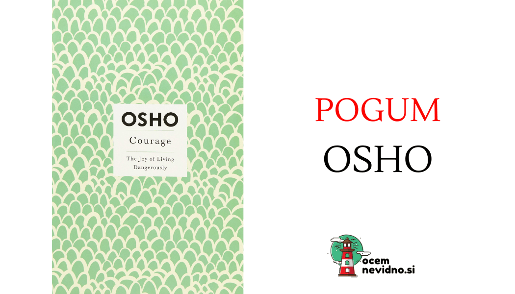 OSHO, Pogum